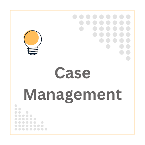 Case Management